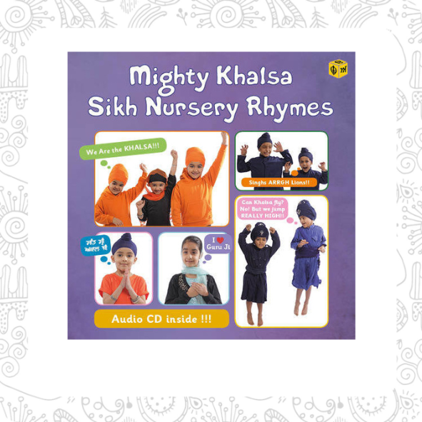 Mighty Khalsa Sikh Nursery Rhymes